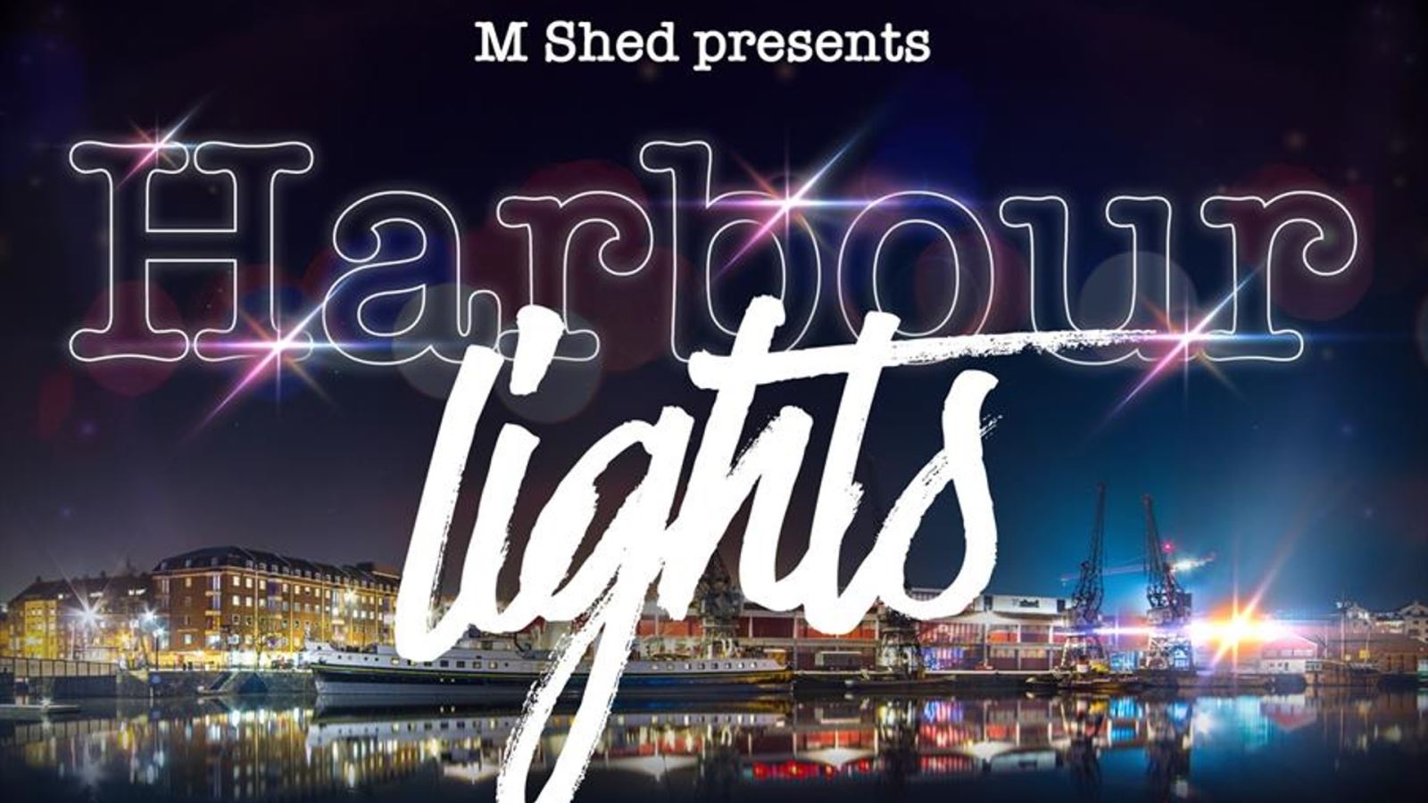 M Shed Harbour Lights image